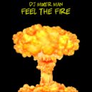 DJ Mixer Man - Feel The Fire ()