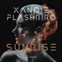 Xandie & Flashbird - Sunrise (feat. Flashbird)