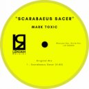 Mark Toxic - Scarabaeus Sacer ()
