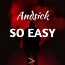 Andsick - So Easy ()
