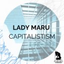 Lady Maru & Monsieur Rock - Capitalistism