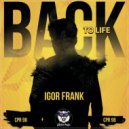 Igor Frank - Back To Life