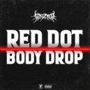 Sinizter - Red Dot, Body Drop