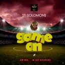 St. Solomons & Aw\'Bee & M Jay Douglas - Game On (feat. Aw\'Bee & M Jay Douglas) (Original Mix)