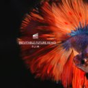 Flim & Tj Tiesjungle - Inevitable Future (Tj Tiesjungle Remix)