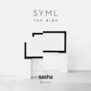 Syml - The Bird (Sasha Remix (Instrumental))