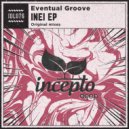Eventual Groove - Wide S