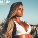 Dj Dark - Summer of Love (June 2019)