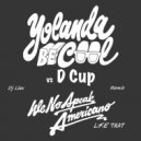 Yolanda Be Cool & Dcup - Papa Americano (Dj Llex Remix)