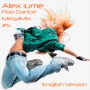 Alex lume - Pop Dance (MegaMix #5)
