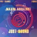 Maxim Aqualight - Just Sound