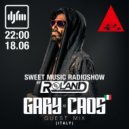 Roland - Sweet Music Radioshow on DJFM Ukraine #024, Guest Mix by Gary Kaos