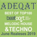 ADEQAT - BEST OF TOP100 BEATPORT MELODIC HOUSE