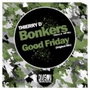Thierry D - Good Friday (Original Mix)