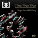 Chrys Dan & Wildberg - Hye Hye Hye