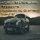 DJ Vitaly Yatsun & Michel Lovado - Trancemania Vol.100 Anthem Warm-Up Set (3.1.2019) (Original Mix)