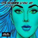 Super Pusher & BookaDatchi - Its Where You At (BookaDatchi Remix)