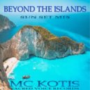 MC Kotis - Beyond The Islands