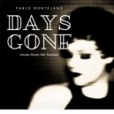 Fabio Montejano - Days Gone