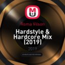 Roma Vilson - Hardstyle & Hardcore Mix