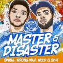 Master & Disaster - Swing