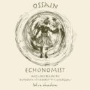 Echonomist - Ossain