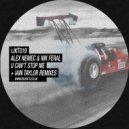 Nik Feral & Alec Nemec - U Can\'t Stop Me (Iain Taylor\'s Not Tonight Dub)