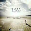 Tran - Mistigris