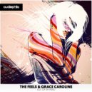 The Feels & Grace Caroline - Out Of My Head