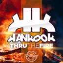 Hankook - Thru The Fire