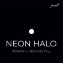 Deswish & Zenshee Fell - Neon Halo (Born In \'82 Remix)