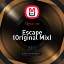 Myselor - Escape (Original Mix)