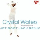 Crystal Waters - 100% Pure Love