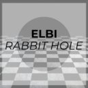 Elbi - Rabbit Hole