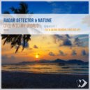 Radar Detector, Natune - Dive into My World (Fly & Sasha Fashion Remix)