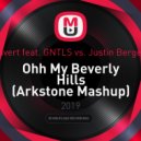 Zivert feat. GNTLS vs. Justin Berger - Ohh My Beverly Hills