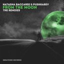 Natasha Baccardi & Pushkarev - From The Moon (Kolya Shocker & RawAudioLab Remix)