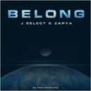J Select & Zapya - Belong (Original Mix)
