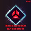 Maxim Aqualight - Just A Moment