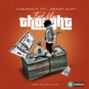 Cashman P & Grimey Gurt - Fuck You Thought (feat. Grimey Gurt)