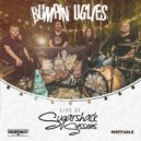 Bumpin Uglies & Sugarshack Sessions - End (Live @ Sugarshack Sessions)