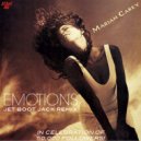 Mariah Carey - Emotions (Jet Boot Jack Remix)