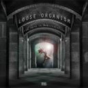 Loose Organism - Parts Of Memories