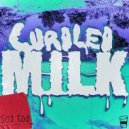 Curdled Milk - StayFaded ()