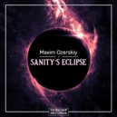 Maxim Ozerskiy - Sanity's Eclipse