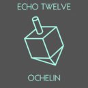 Echo Twelve - Ochelin ()