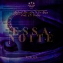 Rafael Starcevic  &  Liu Rosa  &  Eli Santos  - Essa Noite (feat. Eli Santos) (Chemical Noise Remix)