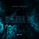Riddel & Kavera - Wanna Go ()