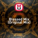 DJ iNTEL - Blessed Mix