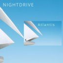Nightdrive - Atlantis